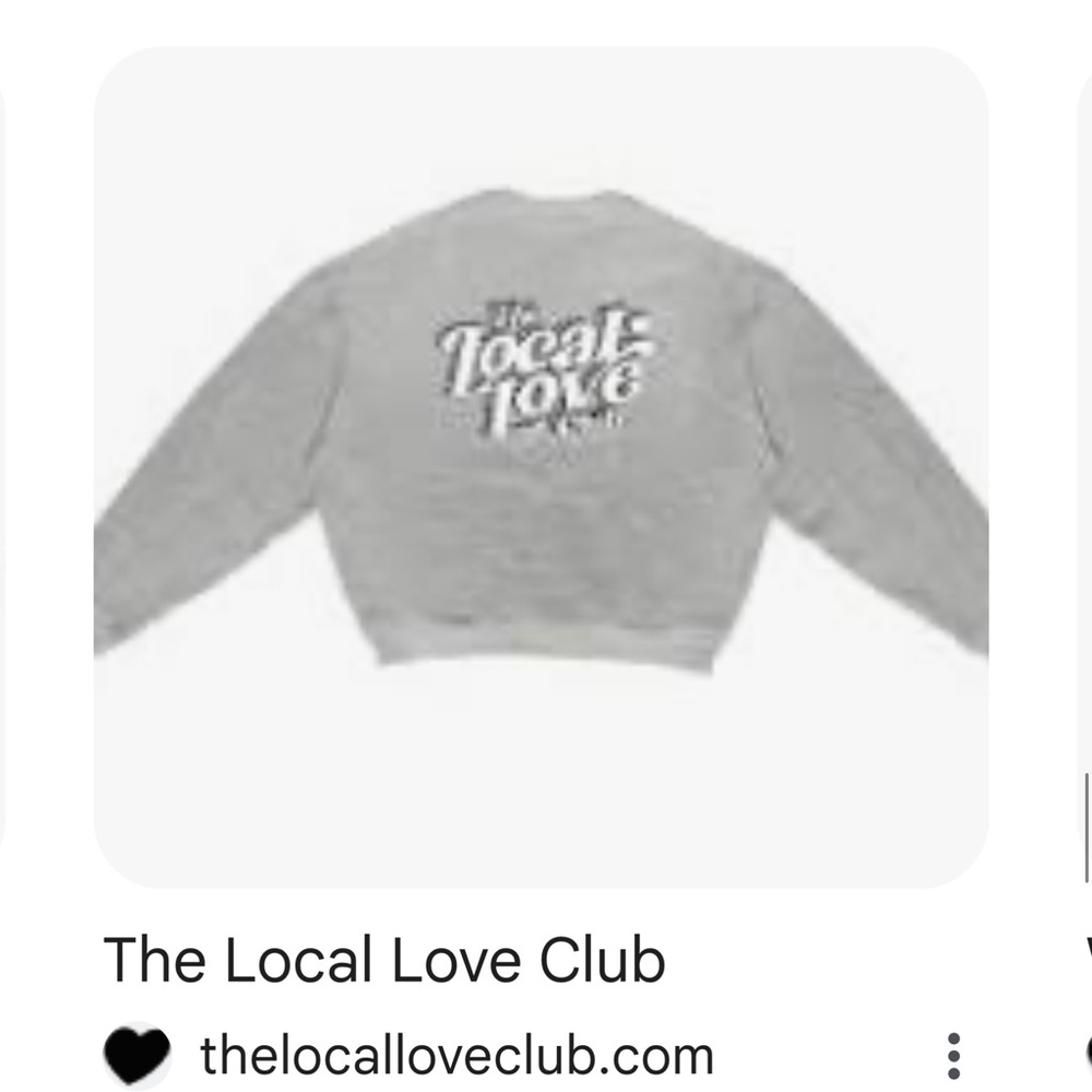 The Local Love Club Gray Sweatshirt - 'Local Love' Graphic. Size L unisex?